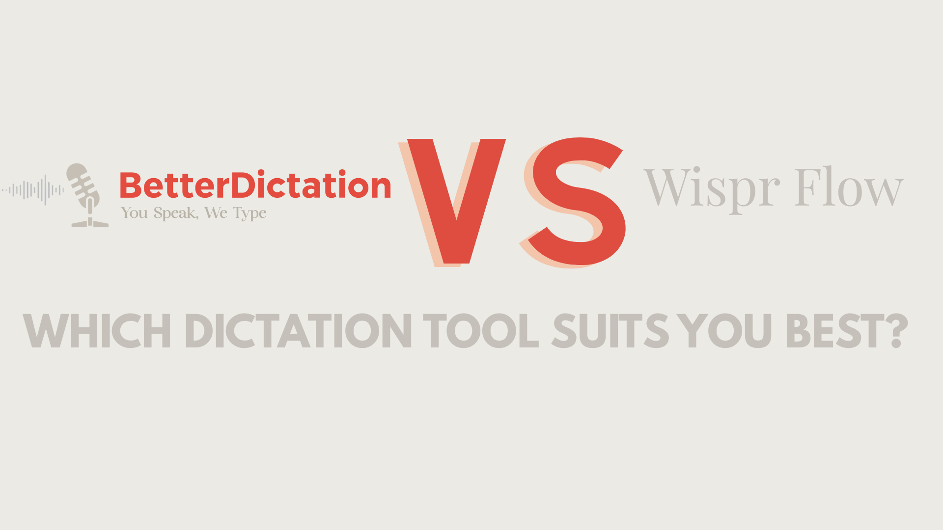 BetterDictation vs Wispr Flow banner